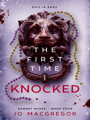 cover image of The First Time I Knocked